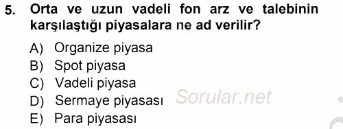 Menkul Kıymet Yatırımları 2012 - 2013 Ara Sınavı 5.Soru