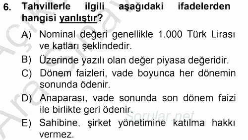 Menkul Kıymet Yatırımları 2012 - 2013 Ara Sınavı 6.Soru