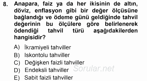 Menkul Kıymet Yatırımları 2012 - 2013 Ara Sınavı 8.Soru