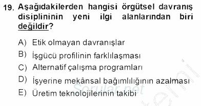 Organizasyonlarda Davranış 2014 - 2015 Ara Sınavı 19.Soru