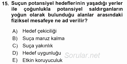 Suç Önleme Modelleri 2016 - 2017 3 Ders Sınavı 15.Soru