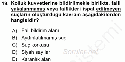Suç Önleme Modelleri 2016 - 2017 3 Ders Sınavı 19.Soru