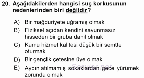 Suç Önleme Modelleri 2016 - 2017 3 Ders Sınavı 20.Soru