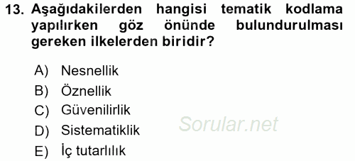 İletişim Araştırmaları 2017 - 2018 Dönem Sonu Sınavı 13.Soru İletişim Araştırmaları 2017 - 2018 Dönem Sonu Sınavı 13.Soru