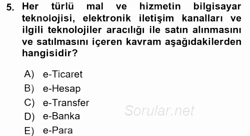 Temel Bilgi Teknolojileri 2 2015 - 2016 Tek Ders Sınavı 5.Soru