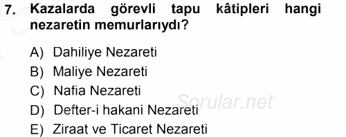 Türk İdare Tarihi 2012 - 2013 Dönem Sonu Sınavı 7.Soru