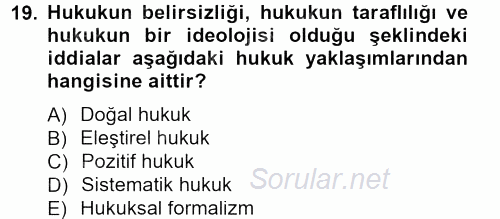 Hukuk Sosyolojisi 2013 - 2014 Tek Ders Sınavı 19.Soru