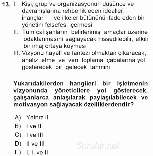 Kalite Yönetim Sistemleri 2016 - 2017 Dönem Sonu Sınavı 13.Soru