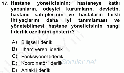 Sağlık Kurumları Yönetimi 1 2016 - 2017 3 Ders Sınavı 17.Soru