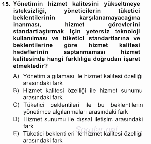 Sosyal Hizmet Yönetimi 2012 - 2013 Ara Sınavı 15.Soru