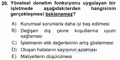 Yönetim ve Organizasyon 2017 - 2018 3 Ders Sınavı 20.Soru