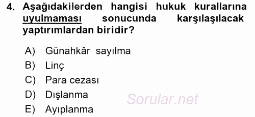 Hukukun Temel Kavramları 1 2017 - 2018 Ara Sınavı 4.Soru