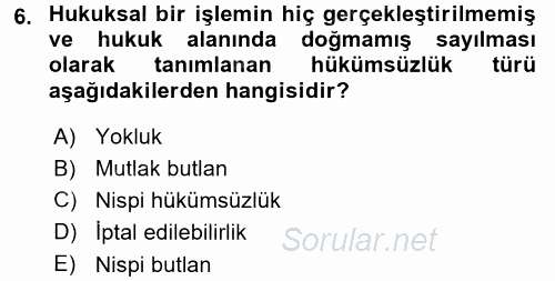 Hukukun Temel Kavramları 1 2017 - 2018 Ara Sınavı 6.Soru