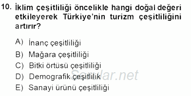 Turizm Coğrafyası 2013 - 2014 Dönem Sonu Sınavı 10.Soru