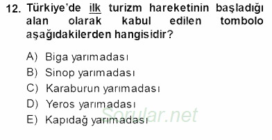 Turizm Coğrafyası 2013 - 2014 Dönem Sonu Sınavı 12.Soru