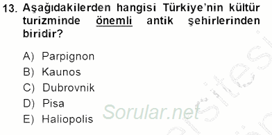 Turizm Coğrafyası 2013 - 2014 Dönem Sonu Sınavı 13.Soru