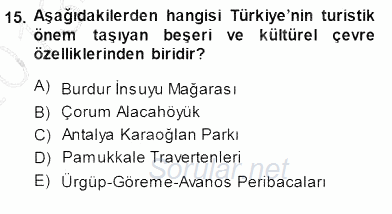 Turizm Coğrafyası 2013 - 2014 Dönem Sonu Sınavı 15.Soru