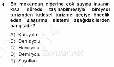 Turizm Coğrafyası 2013 - 2014 Dönem Sonu Sınavı 4.Soru