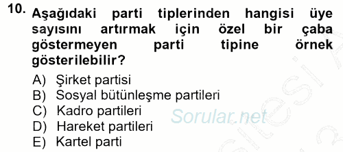 Siyaset Sosyolojisi 2012 - 2013 Dönem Sonu Sınavı 10.Soru