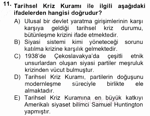 Siyaset Sosyolojisi 2012 - 2013 Dönem Sonu Sınavı 11.Soru