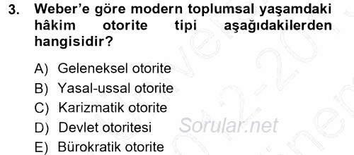 Siyaset Sosyolojisi 2012 - 2013 Dönem Sonu Sınavı 3.Soru