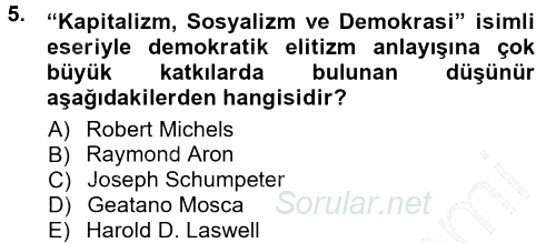 Siyaset Sosyolojisi 2012 - 2013 Dönem Sonu Sınavı 5.Soru