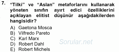 Siyaset Sosyolojisi 2012 - 2013 Dönem Sonu Sınavı 7.Soru