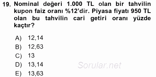 Finans Matematiği 2017 - 2018 3 Ders Sınavı 19.Soru