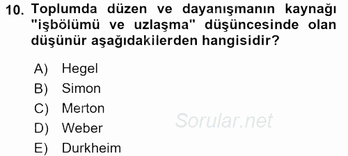 Sosyolojiye Giriş 2016 - 2017 Ara Sınavı 10.Soru
