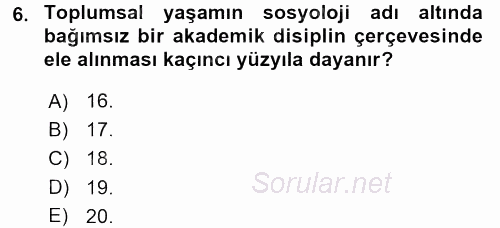 Sosyolojiye Giriş 2016 - 2017 Ara Sınavı 6.Soru