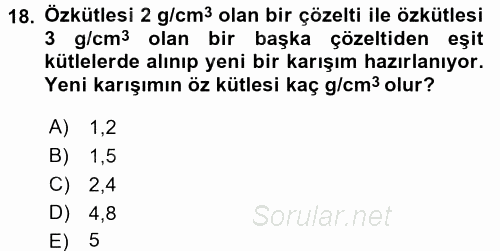 Teknolojinin Bilimsel İlkeleri 1 2015 - 2016 Tek Ders Sınavı 18.Soru