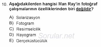 Fotoğraf Tarihi 2012 - 2013 Dönem Sonu Sınavı 10.Soru
