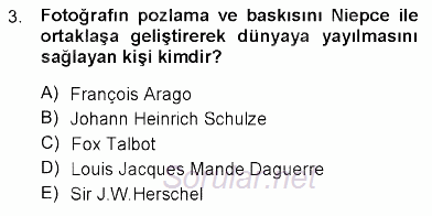 Fotoğraf Tarihi 2012 - 2013 Dönem Sonu Sınavı 3.Soru