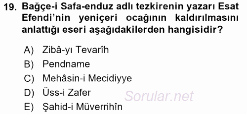 Eski Türk Edebiyatının Kaynaklarından Şair Tezkireleri 2015 - 2016 Tek Ders Sınavı 19.Soru