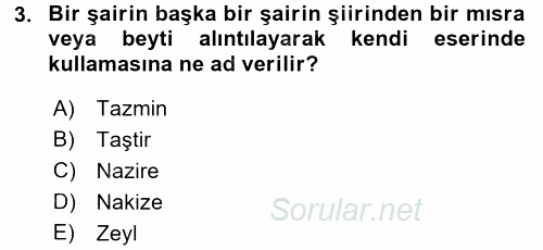 Eski Türk Edebiyatının Kaynaklarından Şair Tezkireleri 2015 - 2016 Tek Ders Sınavı 3.Soru