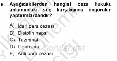 Hukukun Temel Kavramları 1 2014 - 2015 Ara Sınavı 6.Soru