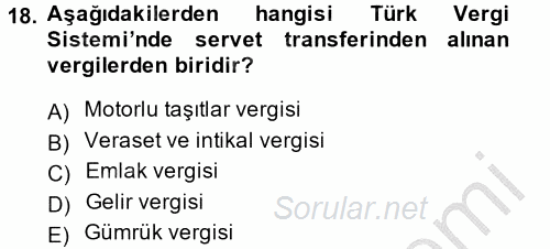 Vergi Teorisi 2013 - 2014 Dönem Sonu Sınavı 18.Soru