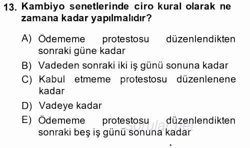 Ticaret Hukuku 2 2014 - 2015 Dönem Sonu Sınavı 13.Soru Ticaret Hukuku 2 2014 - 2015 Dönem Sonu Sınavı 13.Soru