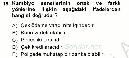 Ticaret Hukuku 2 2014 - 2015 Dönem Sonu Sınavı 15.Soru Ticaret Hukuku 2 2014 - 2015 Dönem Sonu Sınavı 15.Soru