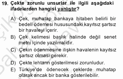 Ticaret Hukuku 2 2014 - 2015 Dönem Sonu Sınavı 19.Soru Ticaret Hukuku 2 2014 - 2015 Dönem Sonu Sınavı 19.Soru