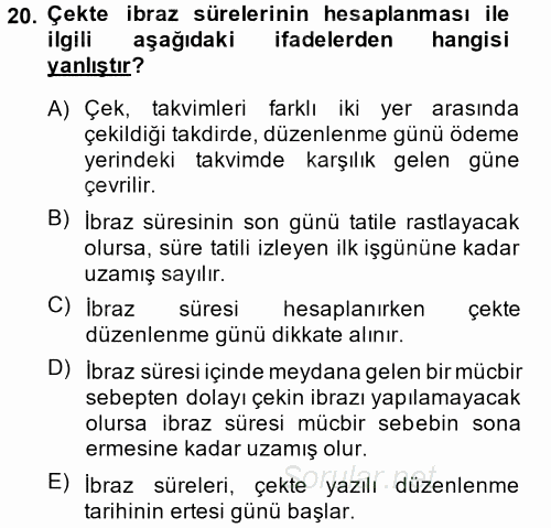 Ticaret Hukuku 2 2014 - 2015 Dönem Sonu Sınavı 20.Soru Ticaret Hukuku 2 2014 - 2015 Dönem Sonu Sınavı 20.Soru