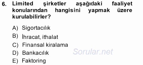 Ticaret Hukuku 2 2014 - 2015 Dönem Sonu Sınavı 6.Soru