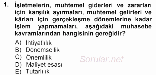 Envanter ve Bilanço 2013 - 2014 Tek Ders Sınavı 1.Soru