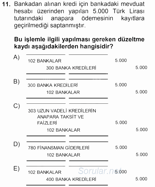 Envanter ve Bilanço 2013 - 2014 Tek Ders Sınavı 11.Soru