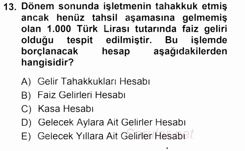 Envanter ve Bilanço 2013 - 2014 Tek Ders Sınavı 13.Soru