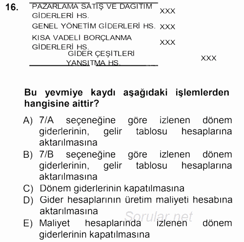 Envanter ve Bilanço 2013 - 2014 Tek Ders Sınavı 16.Soru