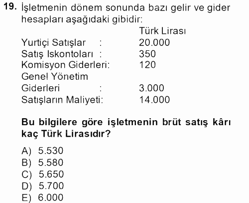 Envanter ve Bilanço 2013 - 2014 Tek Ders Sınavı 19.Soru