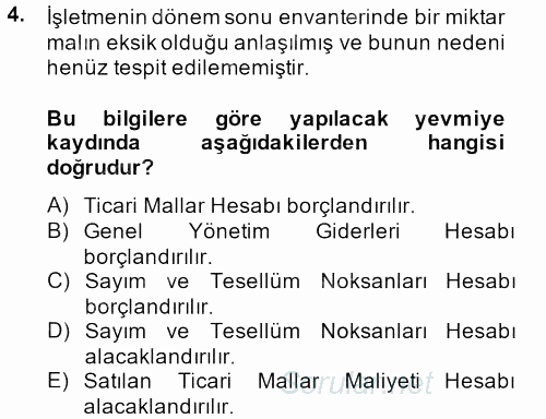 Envanter ve Bilanço 2013 - 2014 Tek Ders Sınavı 4.Soru