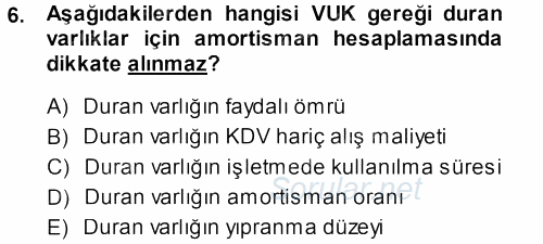 Envanter ve Bilanço 2013 - 2014 Tek Ders Sınavı 6.Soru