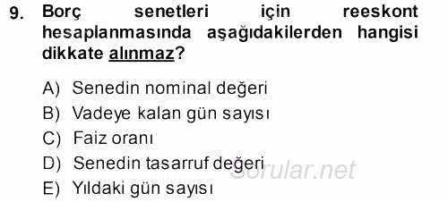 Envanter ve Bilanço 2013 - 2014 Tek Ders Sınavı 9.Soru